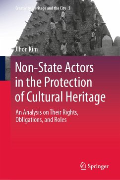 Non-State Actors in the Protection of Cultural Heritage (eBook, PDF) - Kim, Jihon