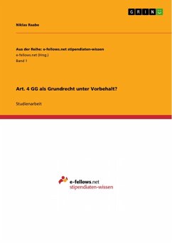 Art. 4 GG als Grundrecht unter Vorbehalt? (eBook, ePUB) - Raabe, Niklas