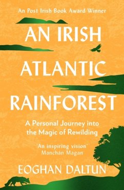 An Irish Atlantic Rainforest - Daltun, Eoghan