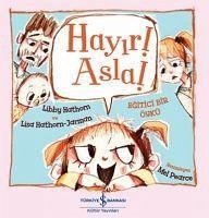 Hayir Asla - Hathorn, Libby; Hathorn-Jarman, Lisa