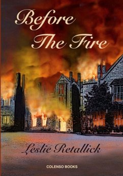 Before The Fire - Retallick, Leslie