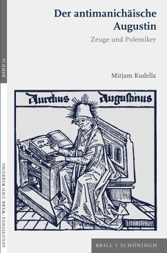 Der antimanichäische Augustin - Kudella, Mirjam