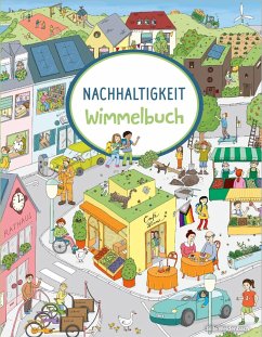 Nachhaltigkeits-Wimmelbuch - Weidenbach, Bille