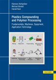 Plastics Compounding and Polymer Processing (eBook, PDF)