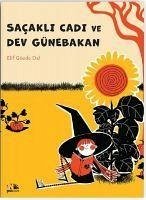 Sacakli Cadi ve Dev Günebakan - Gözde Dal, Elif