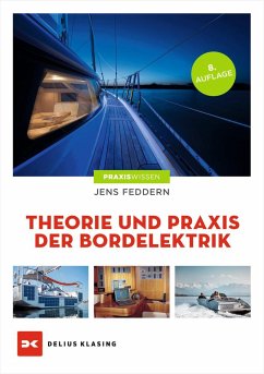 Theorie und Praxis der Bordelektrik - Feddern, Jens