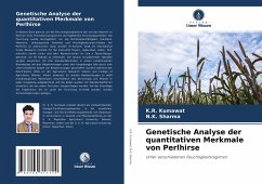 Genetische Analyse der quantitativen Merkmale von Perlhirse - Kumawat, K.R.;Sharma, N.K.
