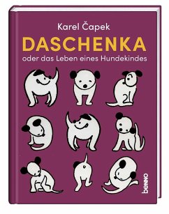 Daschenka oder das Leben eines Hundekindes - Capek, Karel