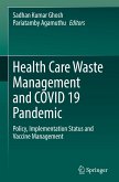 Health Care Waste Management and COVID 19 Pandemic