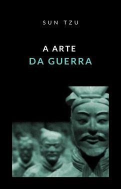 A Arte da Guerra (traduzido) (eBook, ePUB) - Tzu (Sunzi), Sun