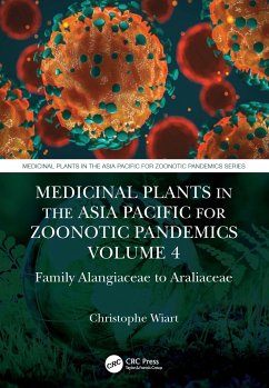 Medicinal Plants in the Asia Pacific for Zoonotic Pandemics, Volume 4 - Wiart, Christophe