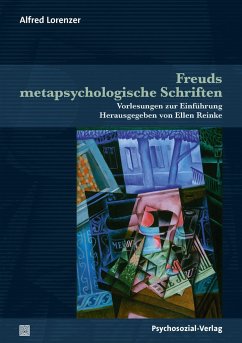 Freuds metapsychologische Schriften - Lorenzer, Alfred