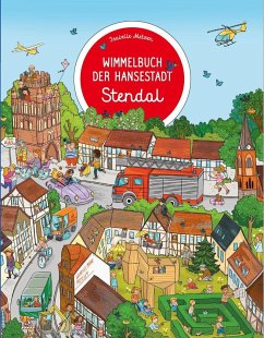 Wimmelbuch der Hansestadt Stendal - Metzen, Isabelle