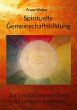 Spirituelle Gemeinschaftsbildung - Bild 1