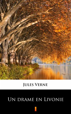 Un drame en Livonie (eBook, ePUB) - Verne, Jules