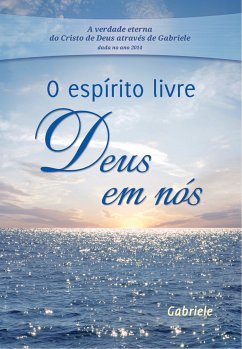 O espírito livre. Deus em nós (eBook, ePUB) - Gabriele