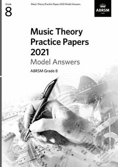Music Theory Practice Papers 2021 Model Answers, ABRSM Grade 8 - Abrsm