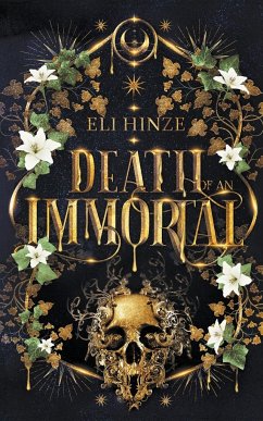 Death of an Immortal - Hinze, Eli