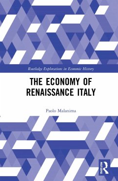 The Economy of Renaissance Italy - Malanima, Paolo