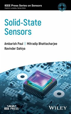Solid-State Sensors - Paul, Ambarish;Bhattacharjee, Mitradip;Dahiya, Ravinder