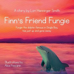 Finn's Friend Fungie - Henninger Smith, Lori