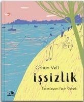 Issizlik - Veli Kanik, Orhan