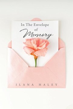 In The Envelope of Memory - Haley, Ilana