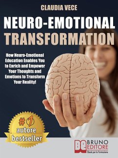 Neuro-Emotional Transformation (eBook, ePUB) - Vece, Claudia