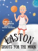 Easton Shoots For The Moon