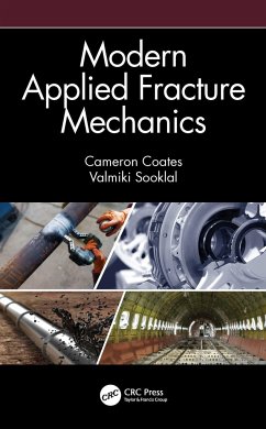 Modern Applied Fracture Mechanics - Coates, Cameron (Kennesaw State University, USA); Sooklal, Valmiki (Kennesaw State University, USA)