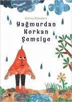 Yagmurdan Korkan Semsiye - Bloedorn, Günes