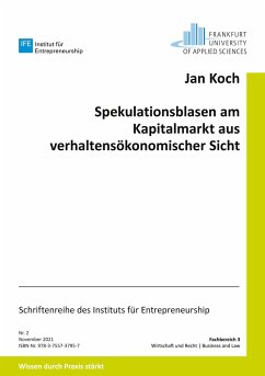 Spekulationsblasen am Kapitalmarkt aus verhaltensökonomischer Sicht - Koch, Jan