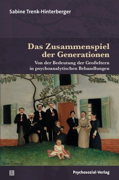 Das Zusammenspiel der Generationen - Trenk-Hinterberger, Sabine