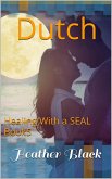 Dutch (Healing With a SEAL, #5) (eBook, ePUB)