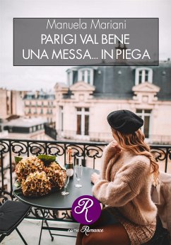 Parigi val bene una messa... in piega (eBook, ePUB) - Mariani, Manuela