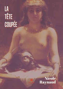 La tête coupée - Nicole, Raynaud