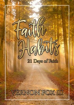 Faith Habits - Fox III, Vernon