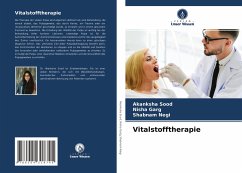 Vitalstofftherapie - Sood, Akanksha;Garg, Nisha;Negi, Shabnam