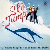 Ski Jump 31 Winter Songs For Your Après Ski Part Ski Jump 31 Winter Songs For Your Après Ski Part