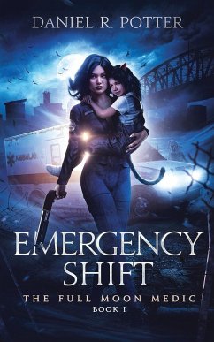Emergency Shift - Potter, Daniel R