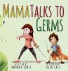 Mama Talks to Germs - Bild 1