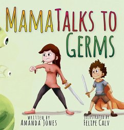 Mama Talks to Germs - Jones, Amanda