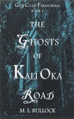 The Ghosts of Kali Oka Road - Bullock, M. L.