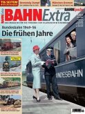 Bundesbahn 1949-56. Die frühen Jahre Bundesbahn 1949-56. Die frühen Jahre