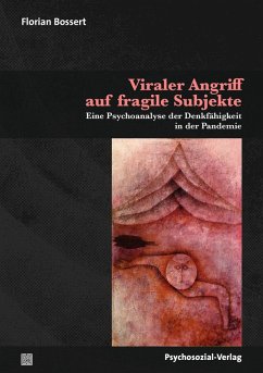 Viraler Angriff auf fragile Subjekte - Bossert, Florian