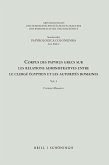 Corpus des papyrus grecs sur les relations administratives entre le clergé égyptien et les autorités romaines