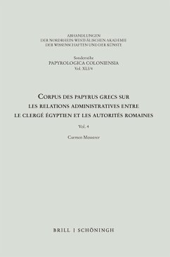 Corpus des papyrus grecs sur les relations administratives entre le clergé égyptien et les autorités romaines - Messerer, Carmen