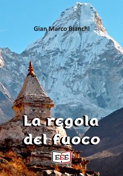 La regola del fuoco (eBook, ePUB) - Marco Bianchi, Gian