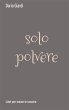 solo polvere (eBook, ePUB) - Bild 1