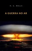 A guerra no ar (traduzido) (eBook, ePUB)